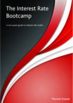 Paperback The Interest Rate Bootcamp Book