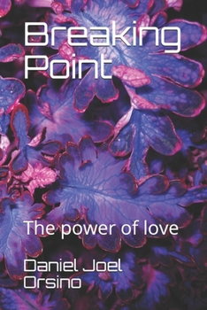 Paperback Breaking Point: The power of love Book