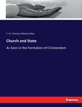 Paperback Church and State: As Seen in the Formation of Christendom Book