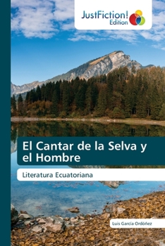 Paperback El Cantar de la Selva y el Hombre [Spanish] Book