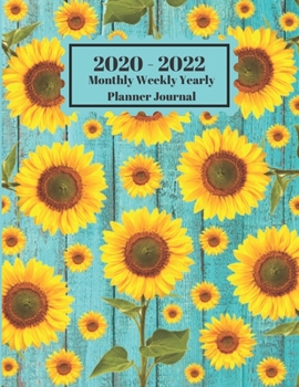 Paperback 2020 - 2022 Monthly Weekly Yearly Planner Journal: Sunflowers Vintage Wooden Aged Paint Peeling Fence 2 Yr Planner Appointment Calendar Organizer And Book