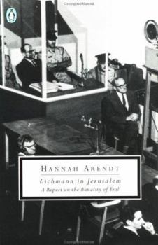 Paperback Eichmann in Jerusalem: A Report on the Banality of Evil Book