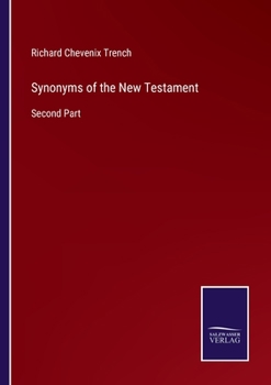 Paperback Synonyms of the New Testament: Second Part Book