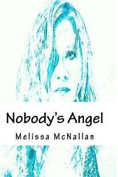 Paperback Nobody's Angel Book