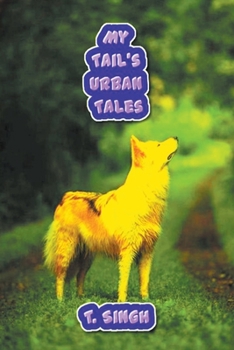 Paperback My Tail's Urban Tales Book