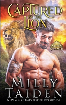 Captured by the Lion - Book #3 of the Alpha Claimed