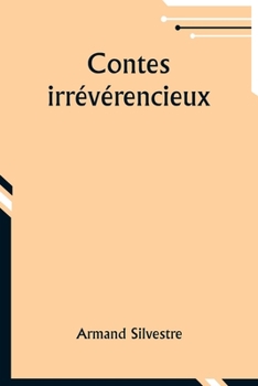 Paperback Contes irrévérencieux [French] Book