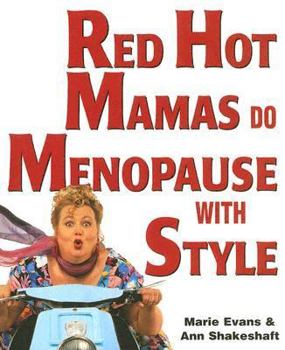 Paperback Red Hot Mamas Do Menopause with Style Book