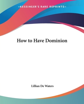 Paperback How to Have Dominion Book