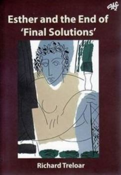 Paperback Esther and the End of 'Final Solutions': Theodicy and the Hebrew Biblical Text Book