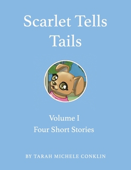 Paperback Scarlet Tells Tails: Vol I Book