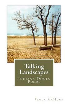 Paperback Talking Landscapes: Indiana Dunes Poems Book
