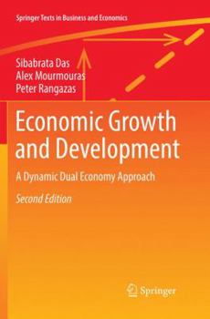 Paperback Economic Growth and Development: A Dynamic Dual Economy Approach Book