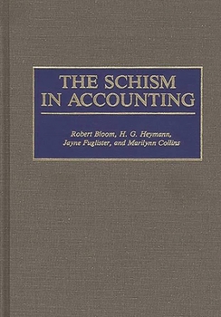 Hardcover The Schism in Accounting Book