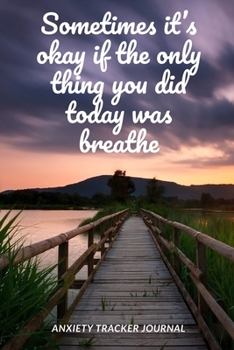 Paperback Anxiety Tracker Journal: Mood journal, track weekly and monthly mood, calming exercises Book