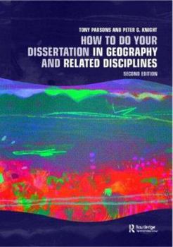 Paperback How To Do Your Dissertation in Geography and Related Disciplines Book
