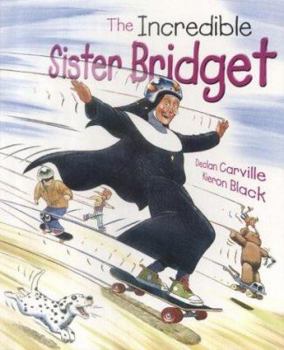 Paperback The Incredible Sister Brigid Book