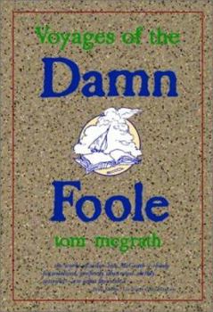 Hardcover Voyages of the Damn Foole Book