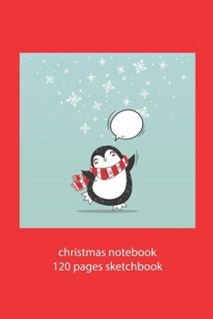 Paperback christmas notebook 120 pages sketchbook: christmas penguin sketchbook christmas diary christmas booklet christmas recipe book penguin sketchbook chris Book