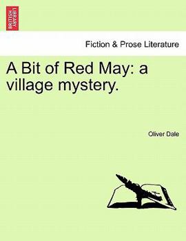 Paperback A Bit of Red May: A Village Mystery. Book