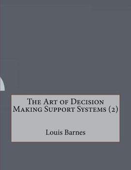 Paperback The Art of Decision Making Support Systems (2) Book