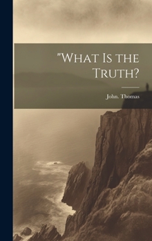 Hardcover "What is the Truth? Book