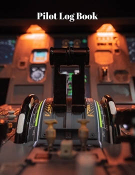 Paperback Pilot Log Book: Log Book for Pilots, [8.5 in. x 11 in.] Book