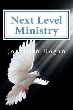 Paperback Next Level Ministry: A Spirit Led Approach Book