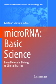 Paperback MicroRNA: Basic Science: From Molecular Biology to Clinical Practice Book