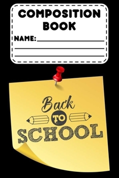 Paperback Composition Book Back To School: Handwriting Practice Paper, School Workbook For Kids, Learn How To Write, Tracing & Writing Words and Alphabets Book