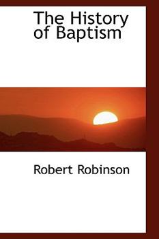 Paperback The History of Baptism Book