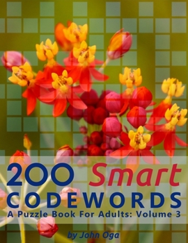 200 Smart Codewords : A Puzzle Book for Adults: Volume 3