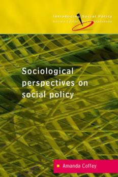 Paperback Reconceptualizing Social Policy: Sociological Perspectives on Contemporary Social Policy Book