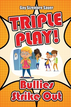 Paperback Triple Play!: Bullies Strike Out Book