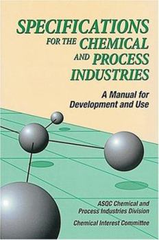 Hardcover Specifications for the Chemical & Process Industries: A Manual for Development & Use Book