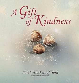 Hardcover A Gift of Kindness Book