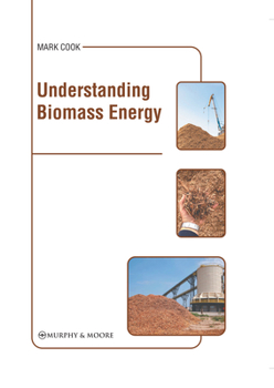 Hardcover Understanding Biomass Energy Book