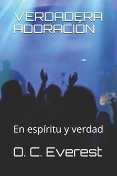 Paperback Verdadera Adoración: En Espíritu Y Verdad [Spanish] Book