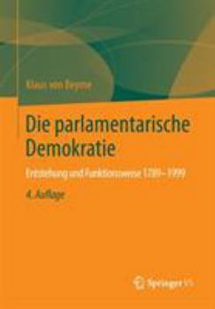 Paperback Die Parlamentarische Demokratie: Entstehung Und Funktionsweise 1789-1999 [German] Book