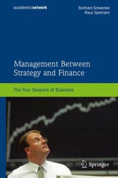 Hardcover Management Between Strategy and Finance: The Four Seasons of Business Book