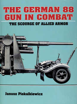 Hardcover The German 88 Gun in Combat Book