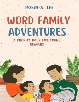Paperback Word Family Adventures: A Phonics Book for Young Readers Book