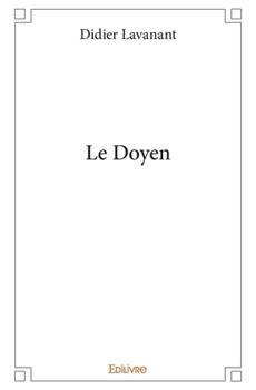 Paperback Le Doyen [French] Book