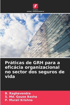 Paperback Práticas de GRH para a eficácia organizacional no sector dos seguros de vida [Portuguese] Book