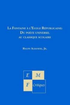 Paperback La Fontaine a l'ecole republicaine [French] Book
