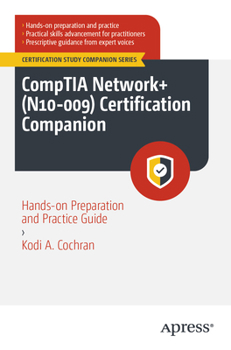 Paperback Comptia Network+ (N10-009) Certification Companion: Hands-On Preparation and Practice Guide Book