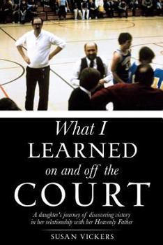 Paperback What I learned on and off the Court Book