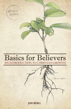 Paperback Basic for Believers: An Introduction to Christian Growth Book