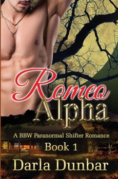 Romeo Alpha, Book 1 - Book #1 of the Romeo Alpha