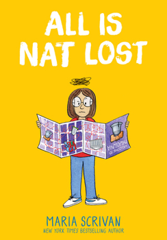 Hardcover All Is Nat Lost: A Graphic Novel (Nat Enough #5) Book